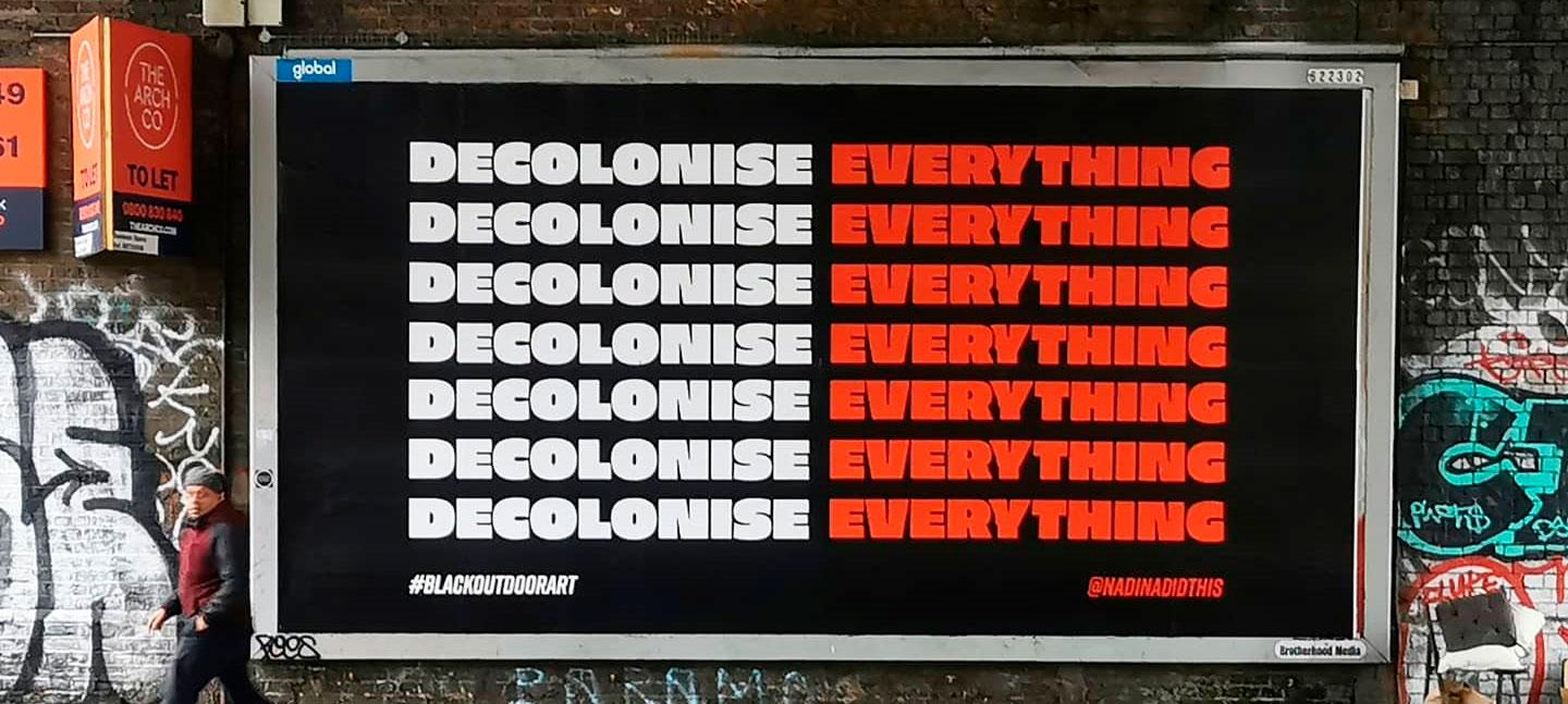 Nadina Did This - Decolonise Everything Billboard
