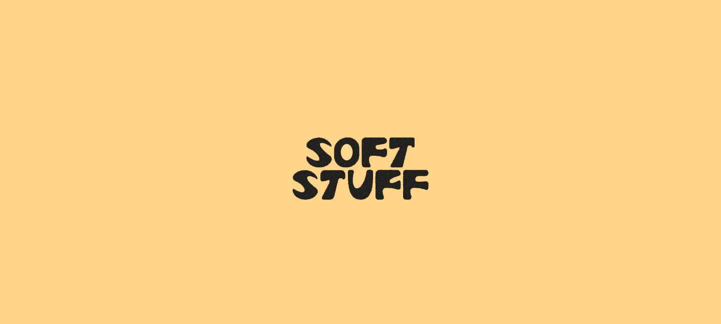 Soft Stuff