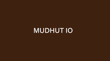 MUDHUT IO